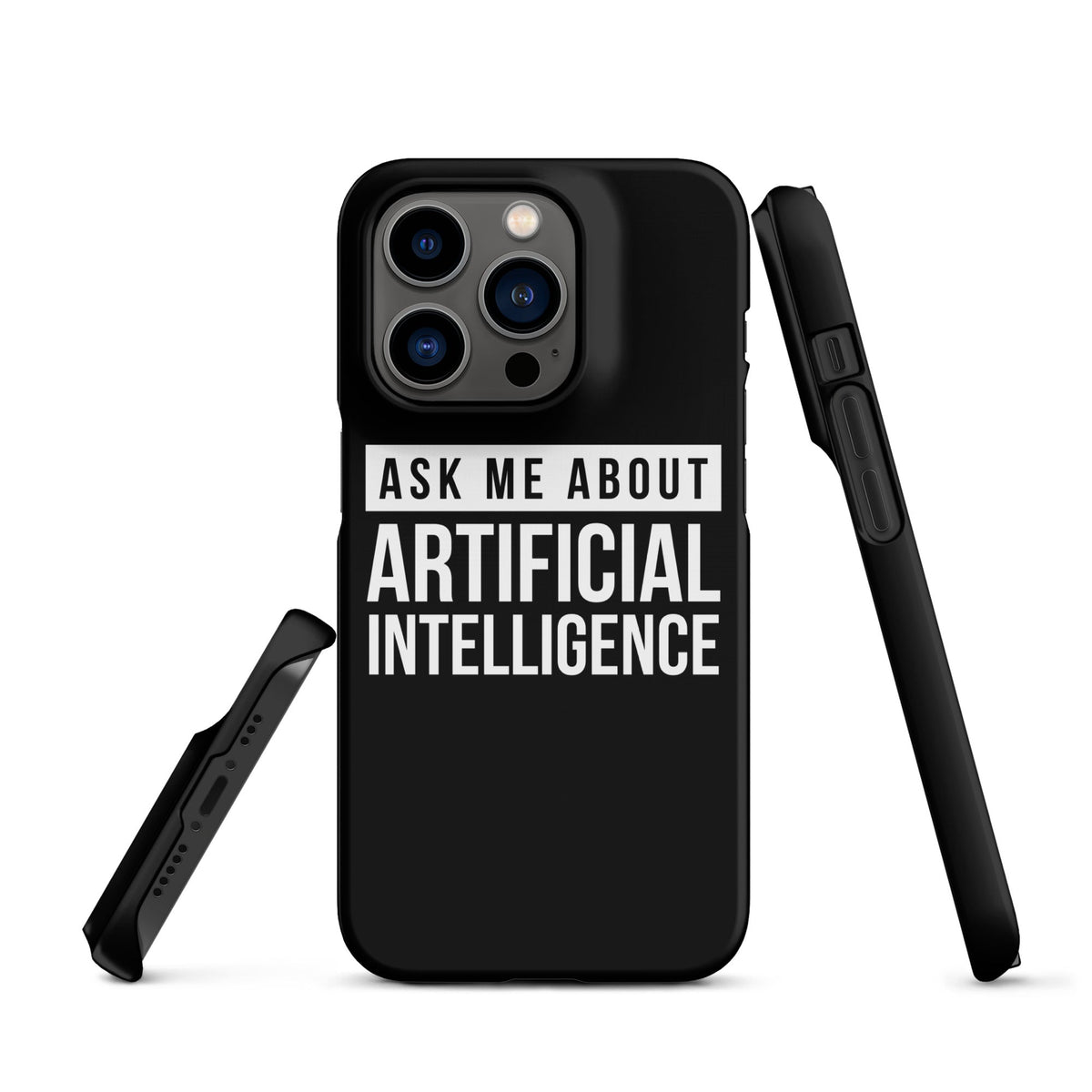 Image of the Ask Me About Artificial Intelligence Snap Case for iPhone iPhone 14 Pro.