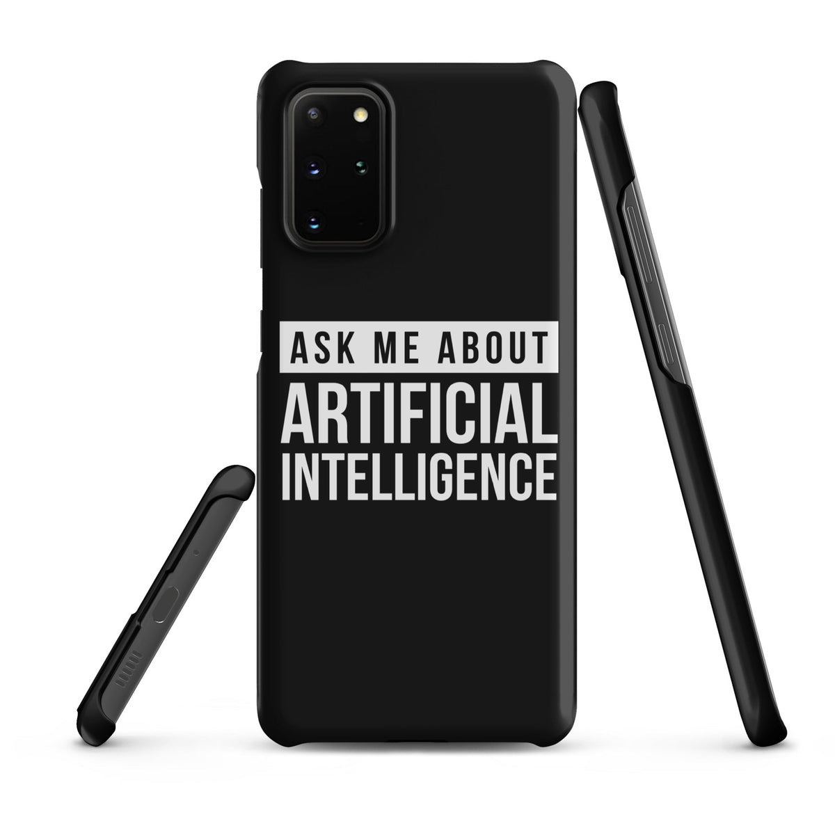 Image of the Ask Me About Artificial Intelligence Snap Case for Samsung Samsung Galaxy S20 Plus.