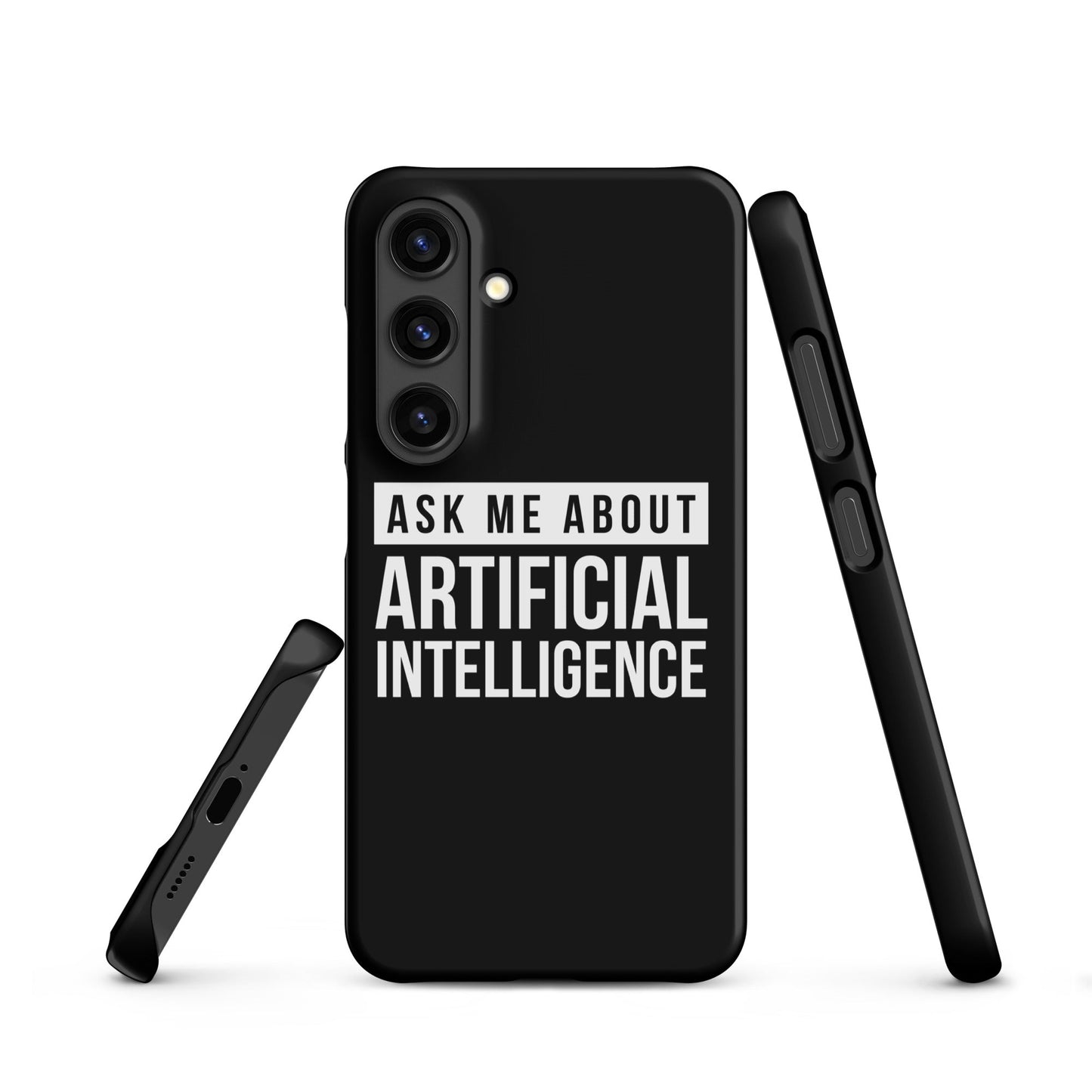 Image of the Ask Me About Artificial Intelligence Snap Case for Samsung Samsung Galaxy S24.