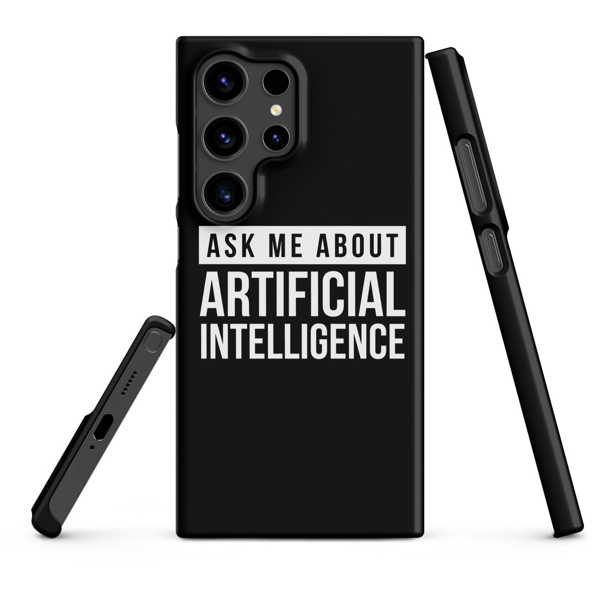 Image of the Ask Me About Artificial Intelligence Snap Case for Samsung Samsung Galaxy S24 Ultra.