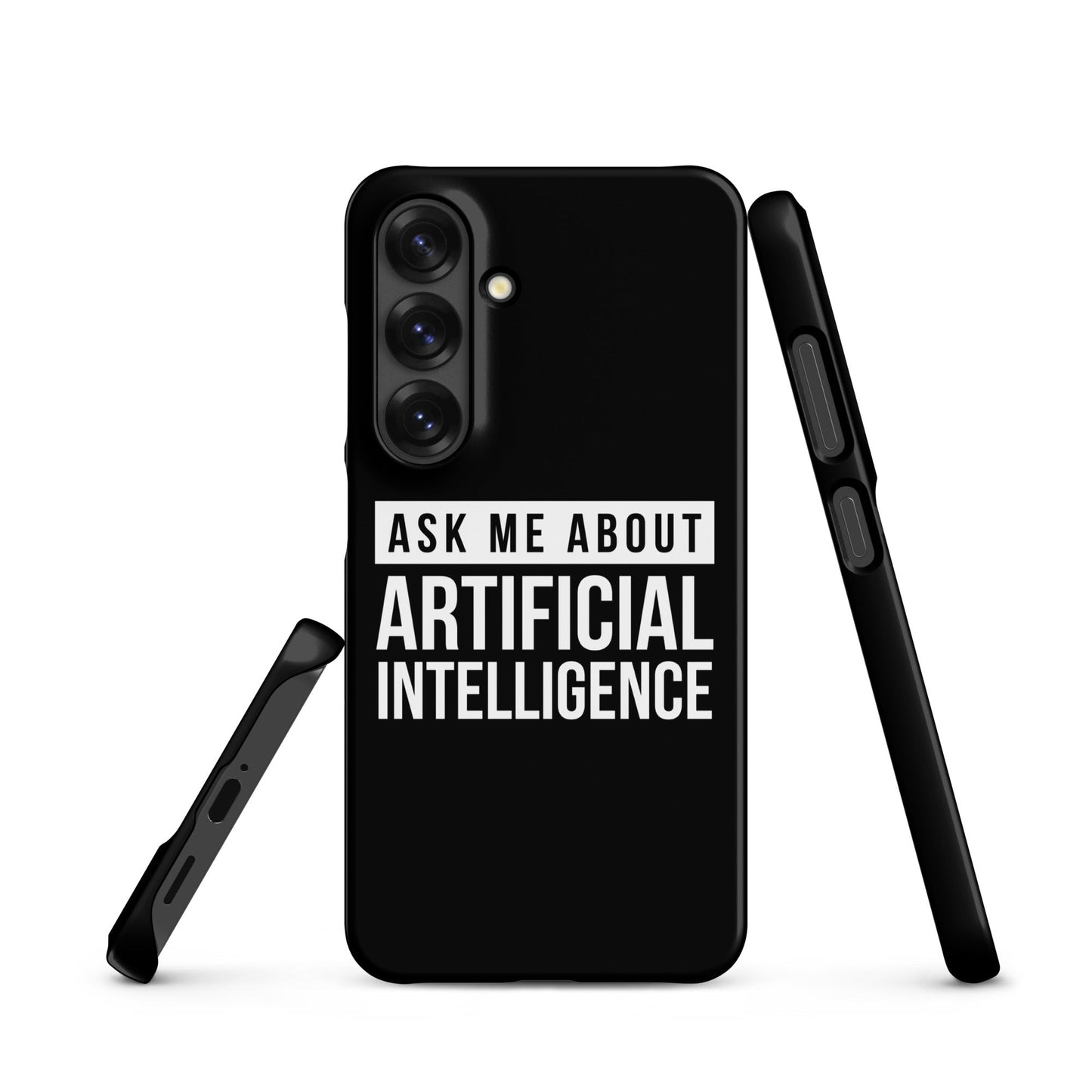 Image of the Ask Me About Artificial Intelligence Snap Case for Samsung Samsung Galaxy S25.