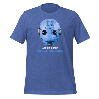 Product mockup photo of the Ask Me About Artificial Intelligence T Shirt 2 (unisex) Heather True Royal / M.