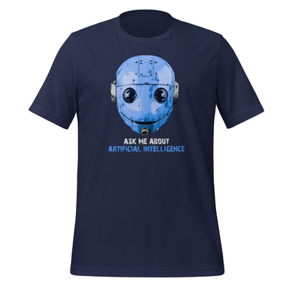Product mockup photo of the Ask Me About Artificial Intelligence T Shirt 2 (unisex) Navy / M.