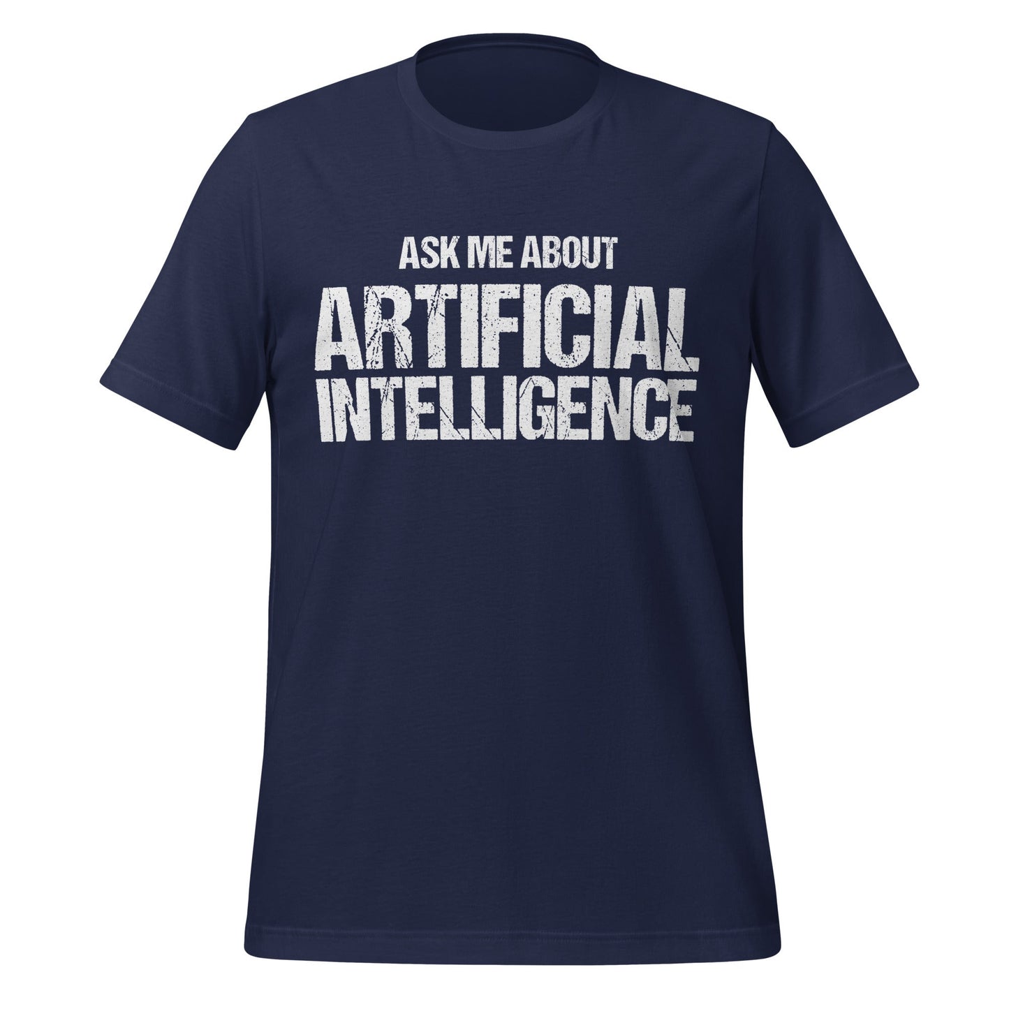 Mockup image of the Ask Me About Artificial Intelligence T-Shirt (unisex) Navy / M.