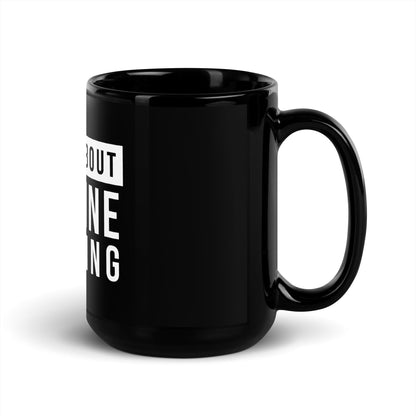 Image of the Ask Me About Machine Learning Black Glossy Mug.