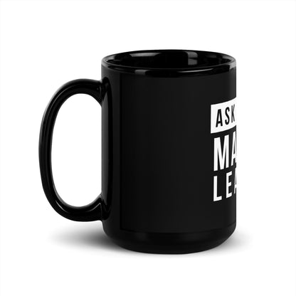 Image of the Ask Me About Machine Learning Black Glossy Mug.