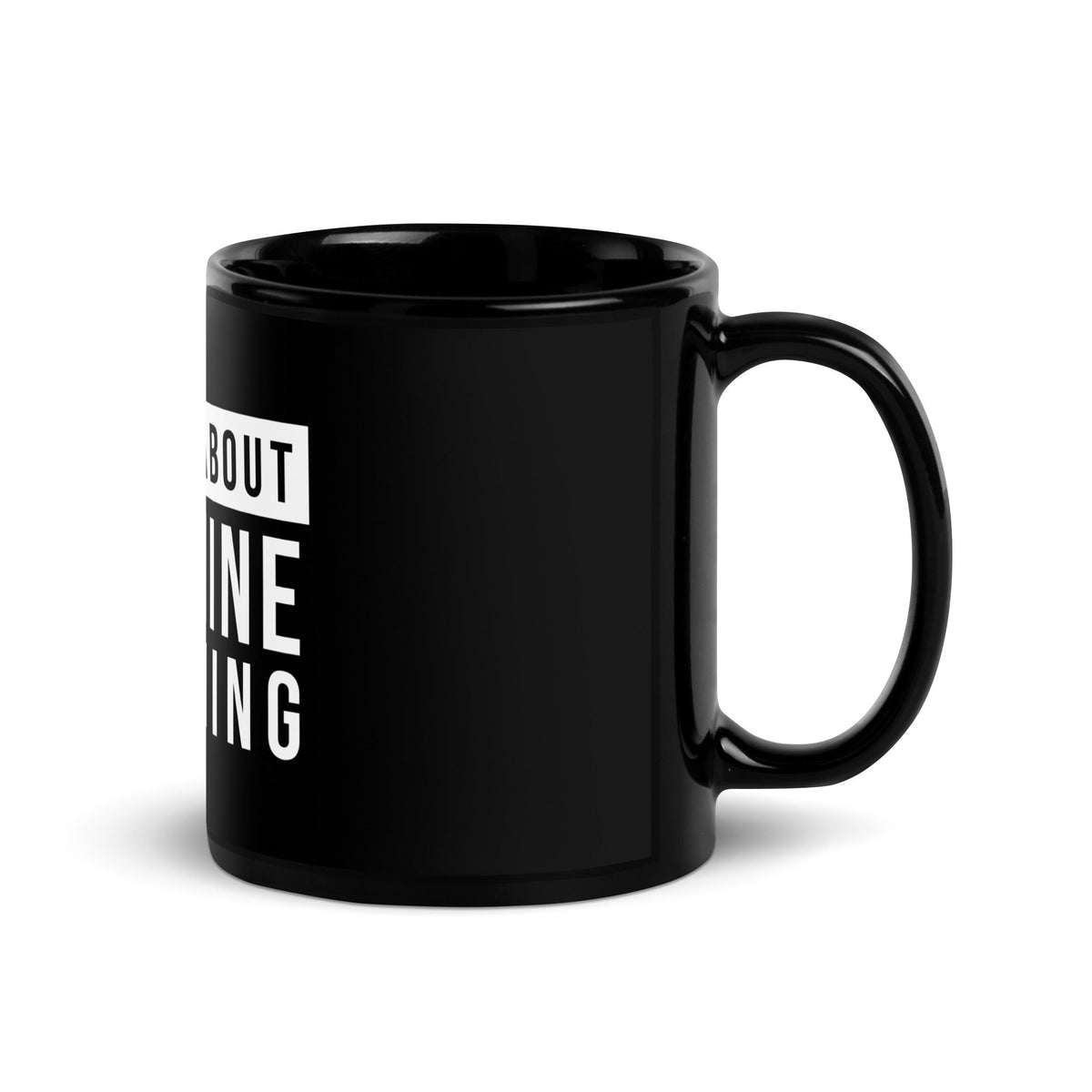 Image of the Ask Me About Machine Learning Black Glossy Mug.