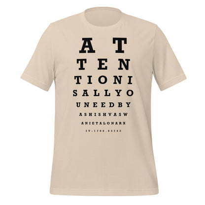 Image of the Attention Is All You Need Eye Sight Test T-Shirt (unisex) Soft Cream / M.
