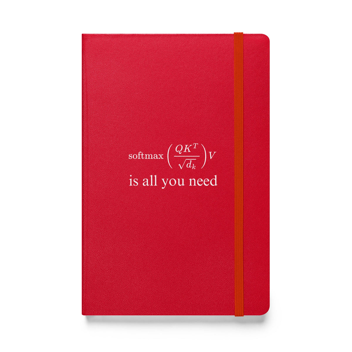 Product mockup photo of the Attention is All You Need Hardcover Bound Notebook Red.
