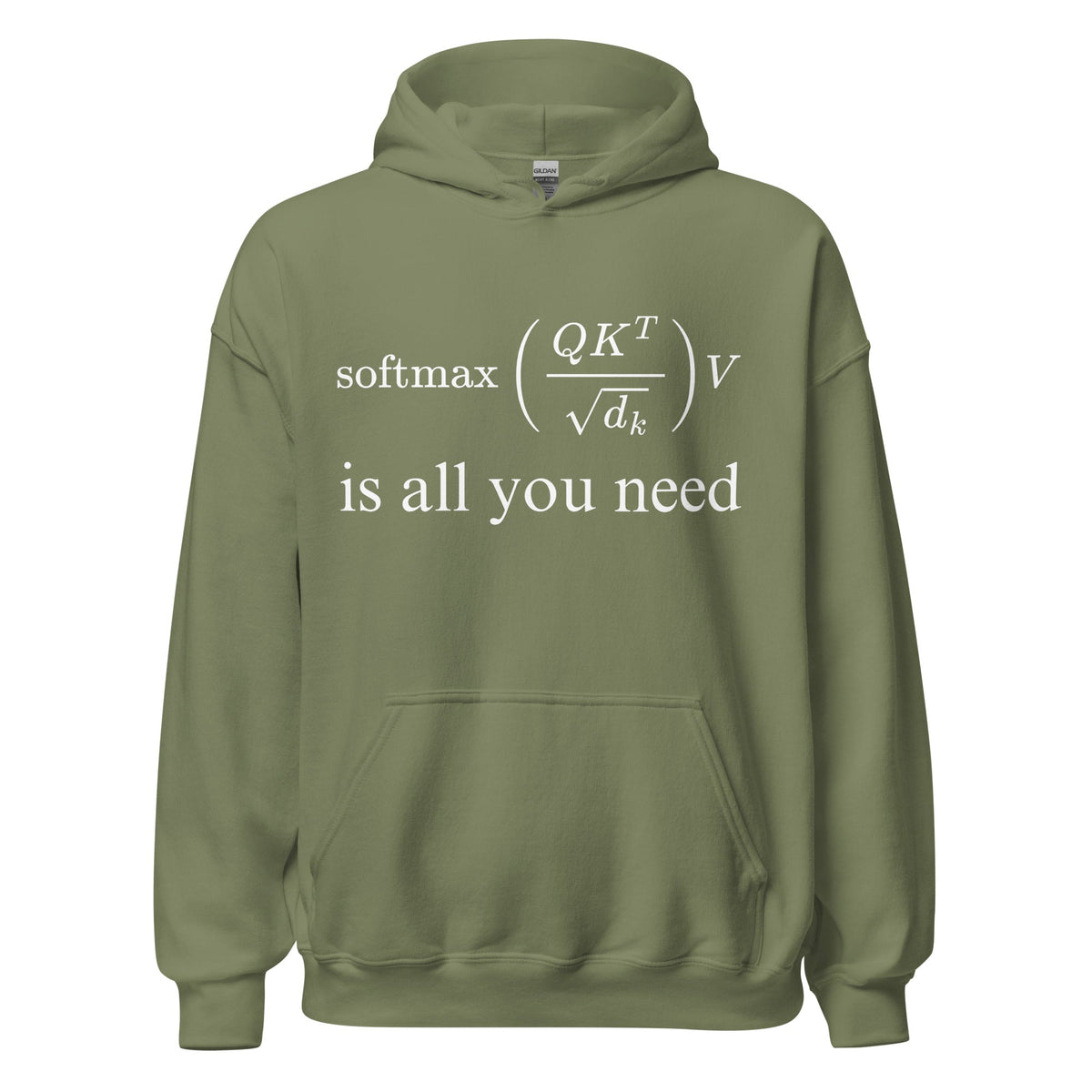 Image of the Attention is All You Need Hoodie (unisex) Military Green / M.