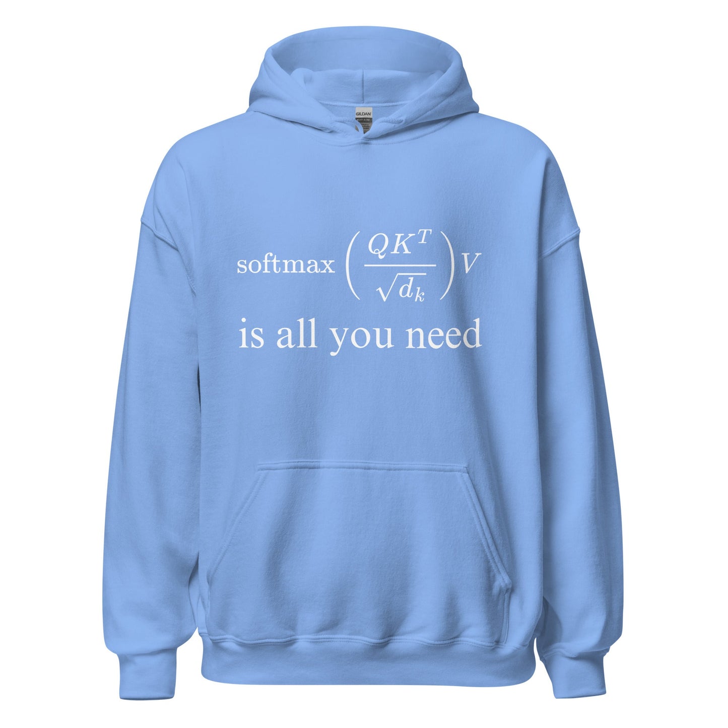 Image of the Attention is All You Need Hoodie (unisex) Carolina Blue / S.