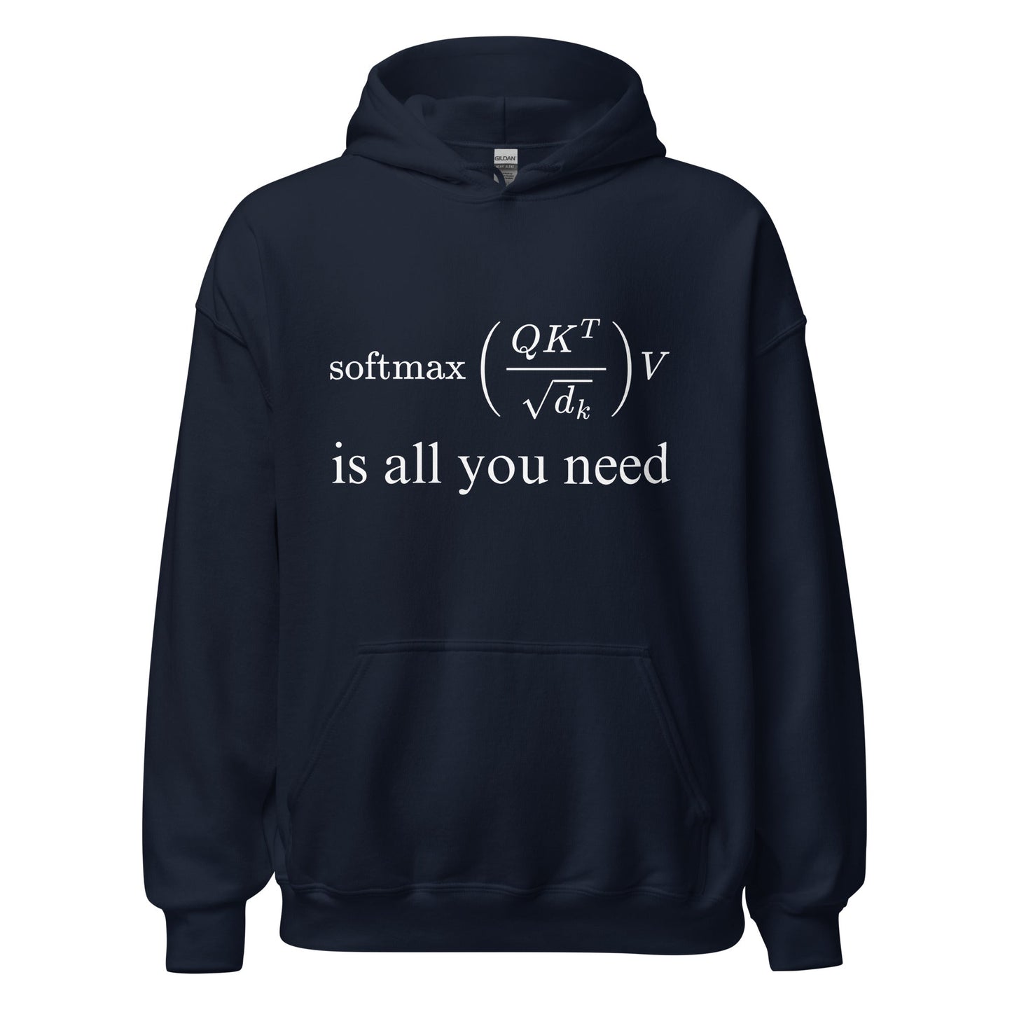 Image of the Attention is All You Need Hoodie (unisex) Navy / M.
