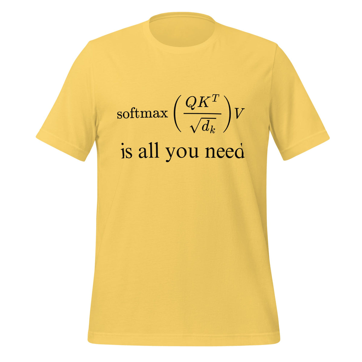 Image of the Attention is All You Need T-Shirt 2 (unisex) Yellow / M.