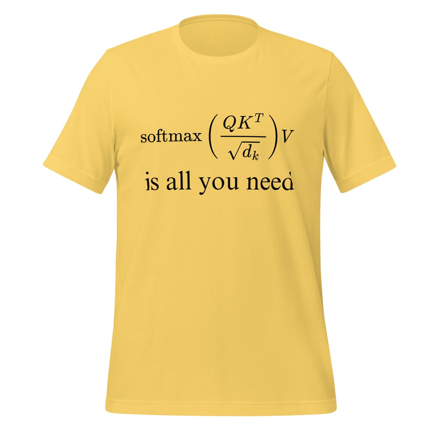Image of the Attention is All You Need T-Shirt 2 (unisex) Yellow / M.