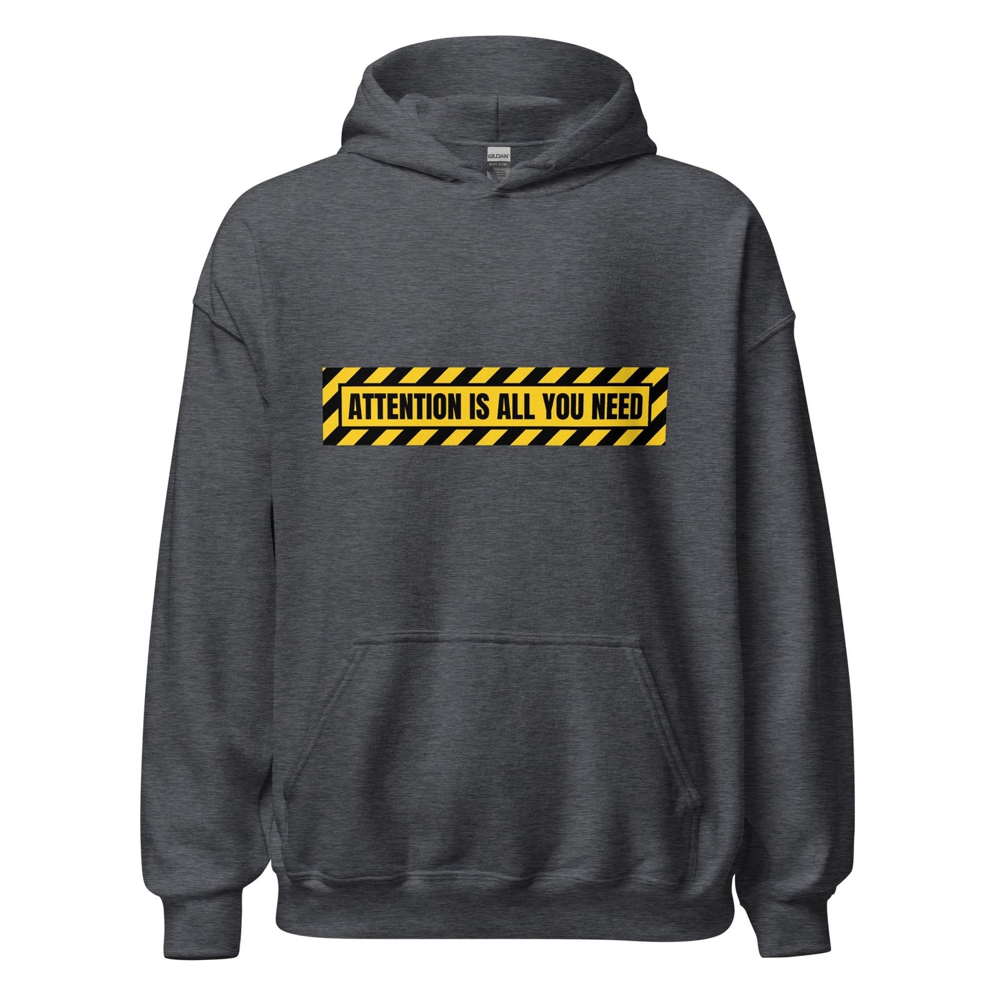 Image of the ATTENTION IS ALL YOU NEED Warning Hoodie (unisex) Dark Heather / M.