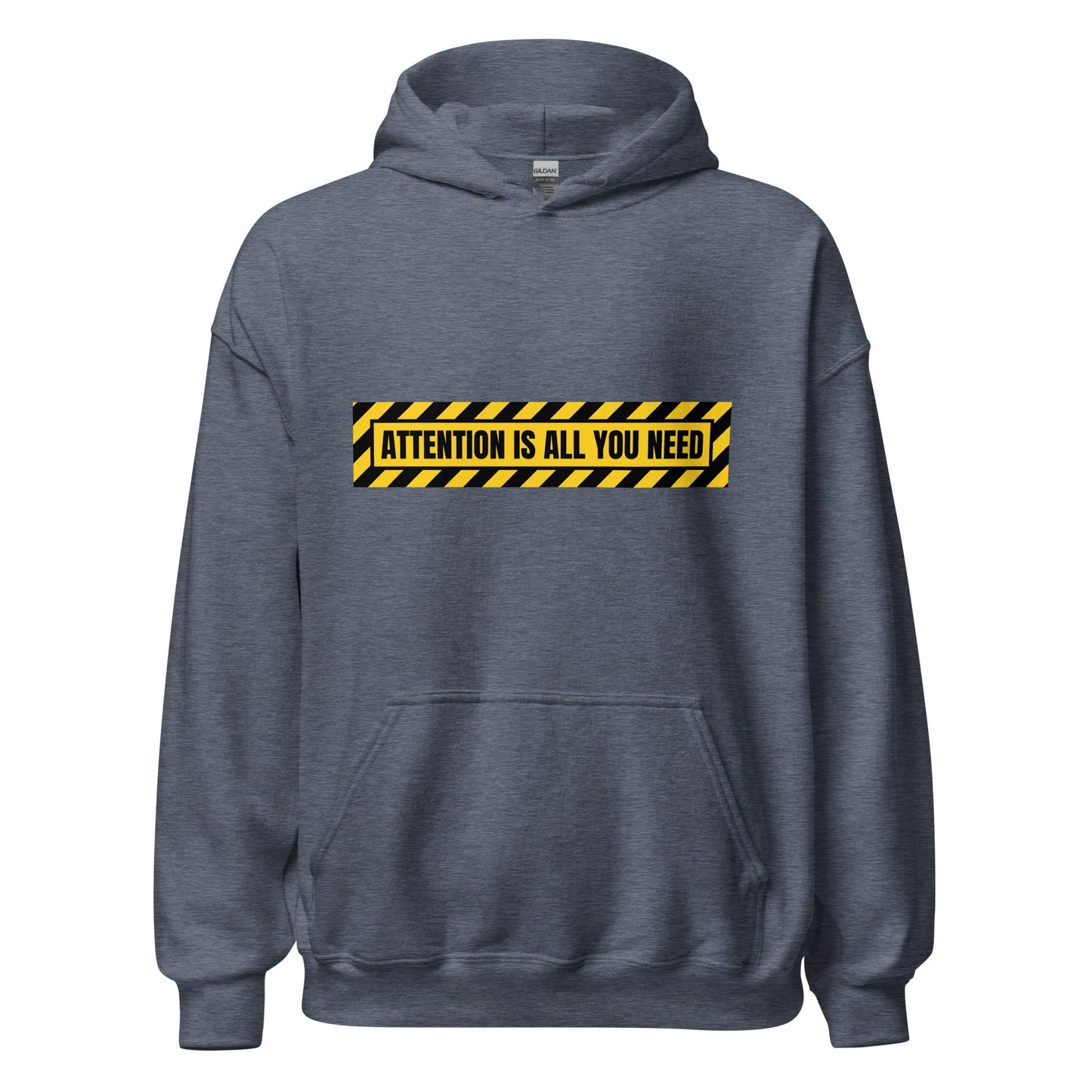 Image of the ATTENTION IS ALL YOU NEED Warning Hoodie (unisex) Heather Sport Dark Navy / M.