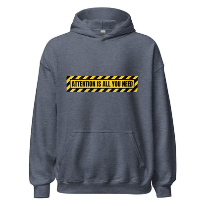 Image of the ATTENTION IS ALL YOU NEED Warning Hoodie (unisex) Heather Sport Dark Navy / M.