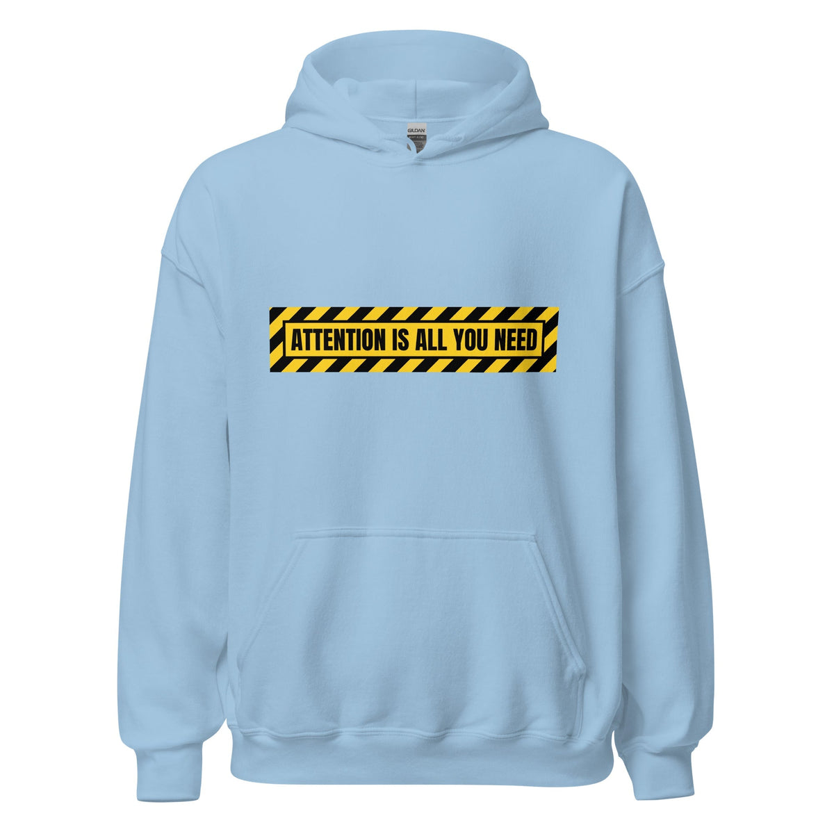 Image of the ATTENTION IS ALL YOU NEED Warning Hoodie (unisex) Light Blue / M.
