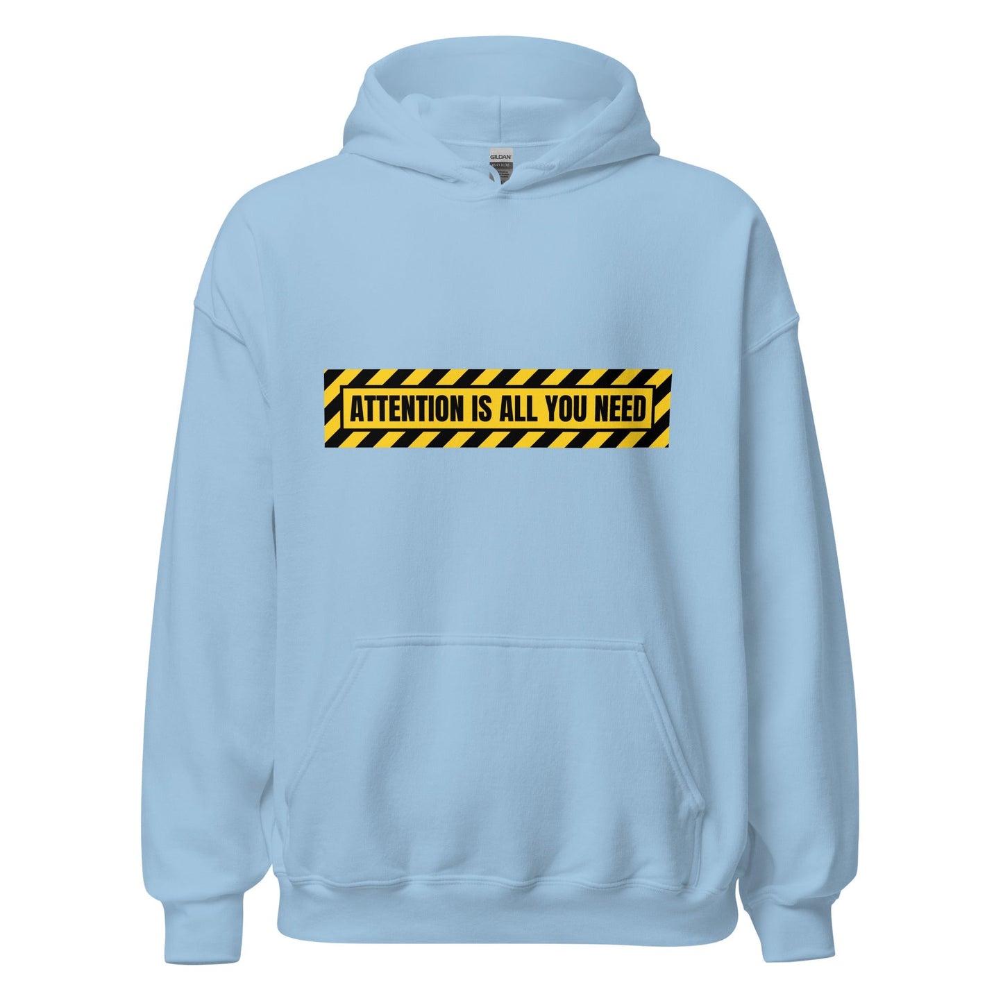 Image of the ATTENTION IS ALL YOU NEED Warning Hoodie (unisex) Light Blue / M.