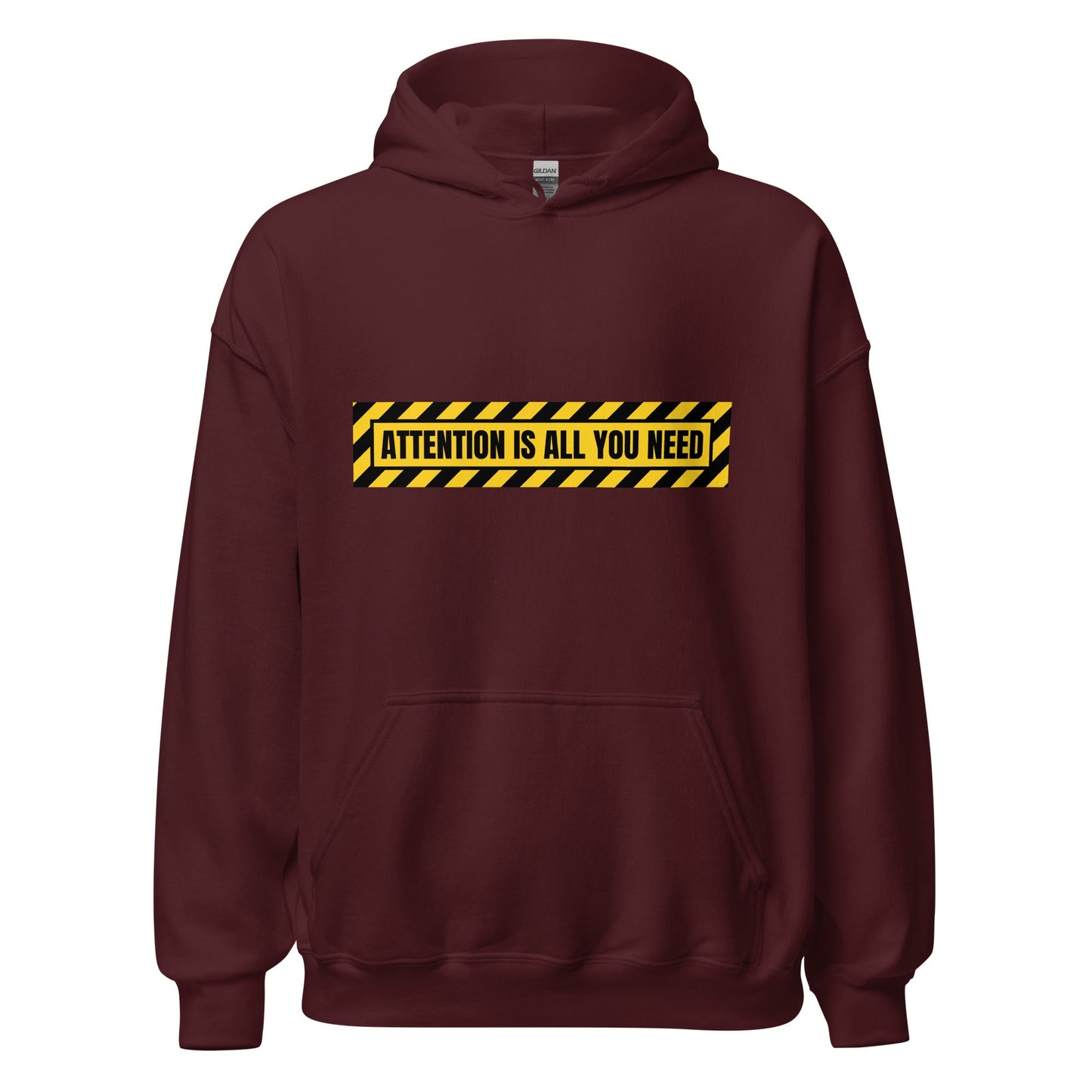 Image of the ATTENTION IS ALL YOU NEED Warning Hoodie (unisex) Maroon / M.