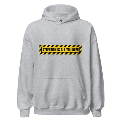 Image of the ATTENTION IS ALL YOU NEED Warning Hoodie (unisex) Sport Grey / M.