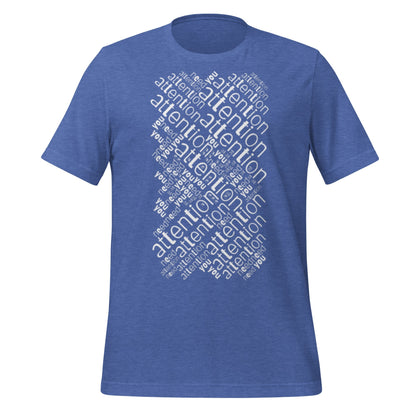Product mockup photo of the Attention is All You Need Word Cloud T Shirt (unisex) Heather True Royal / M.