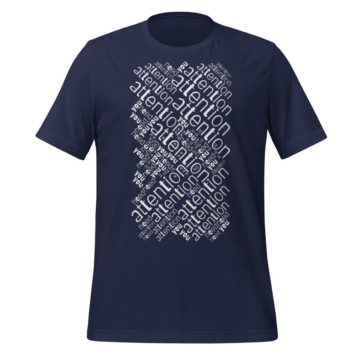 Product mockup photo of the Attention is All You Need Word Cloud T Shirt (unisex) Navy / M.