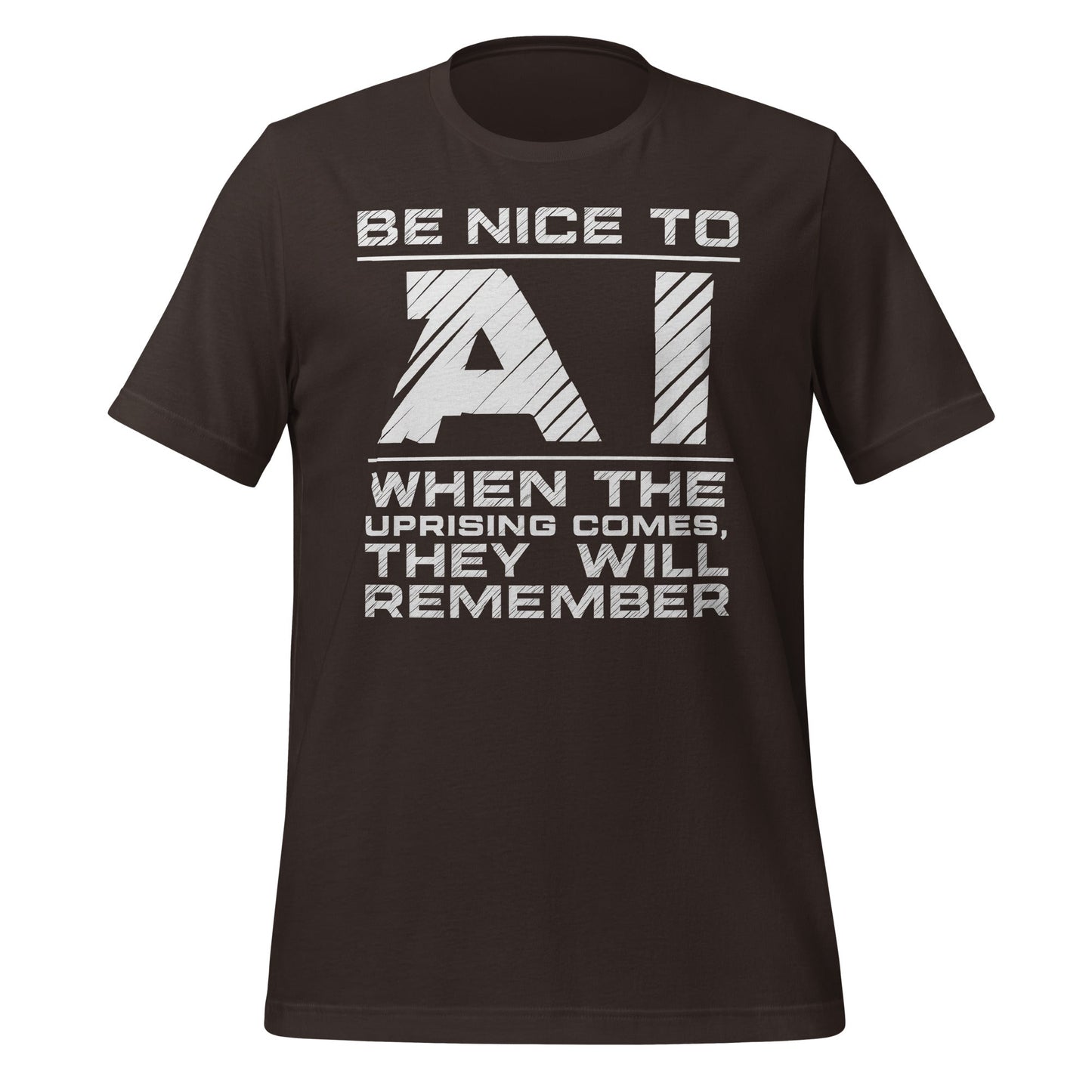Product mockup photo of the Be Nice to AI T-Shirt (unisex) Brown / M.