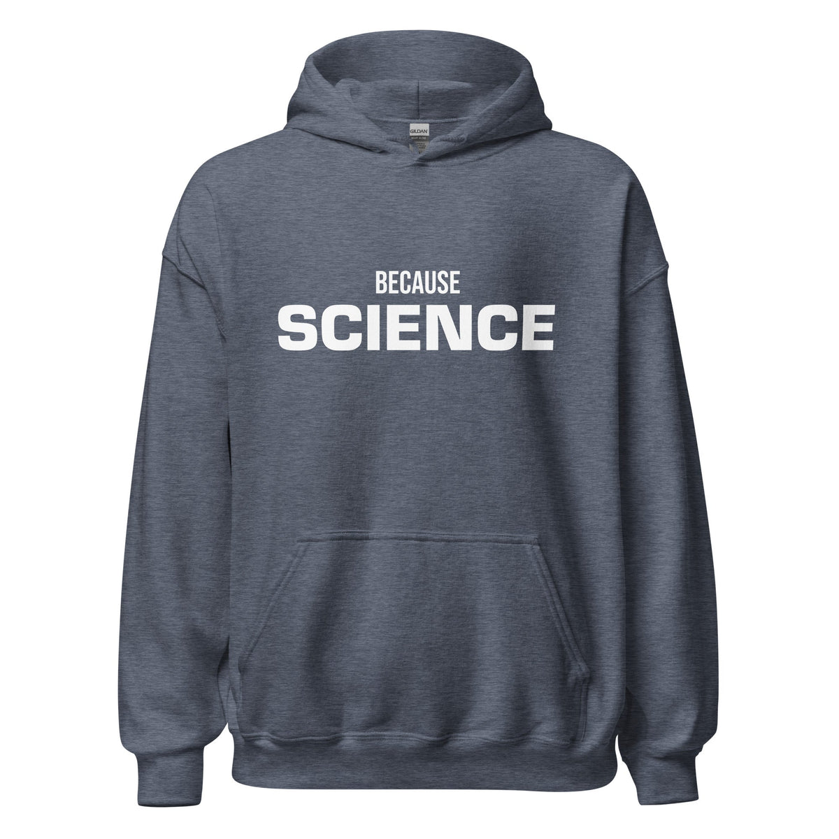 Product mockup photo of the BECAUSE SCIENCE Hoodie (unisex) Heather Sport Dark Navy / M.