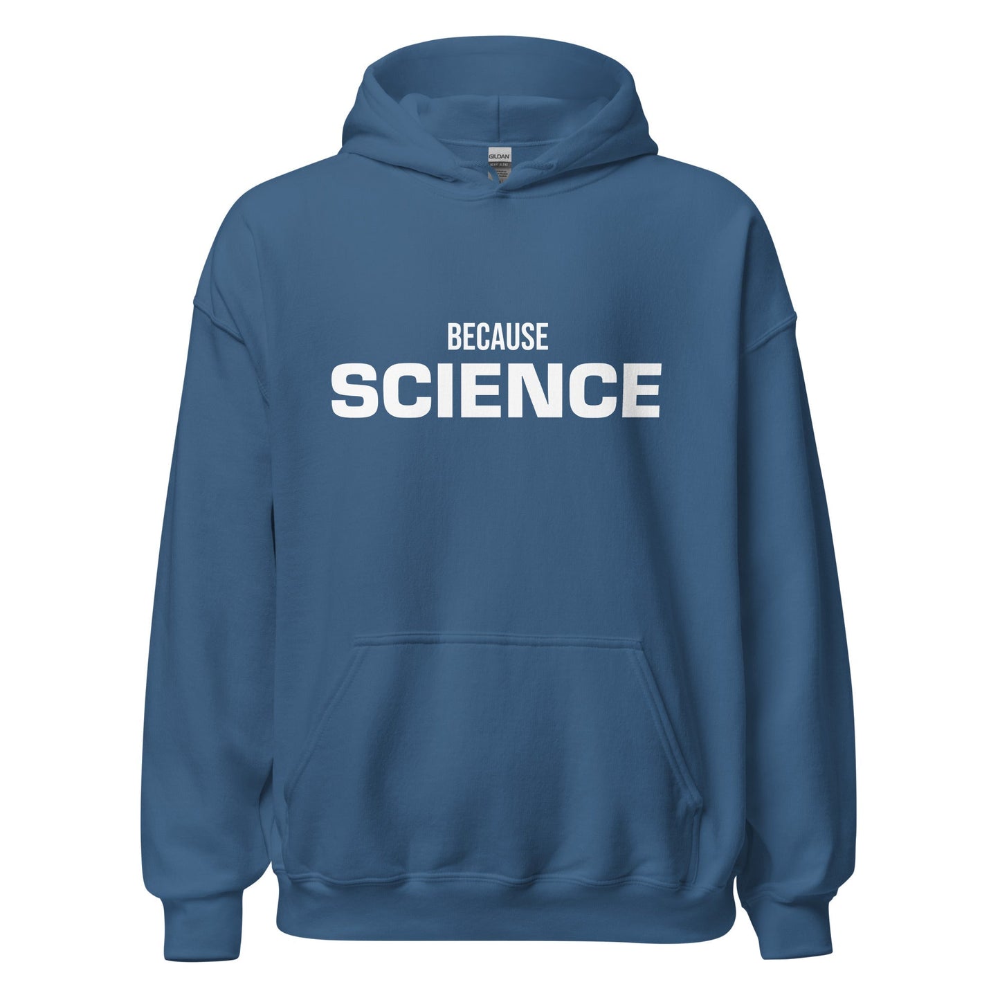 Product mockup photo of the BECAUSE SCIENCE Hoodie (unisex) Indigo Blue / M.