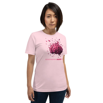 Image of the CATASTROPHIC MEMORY LOSS T-Shirt (unisex).