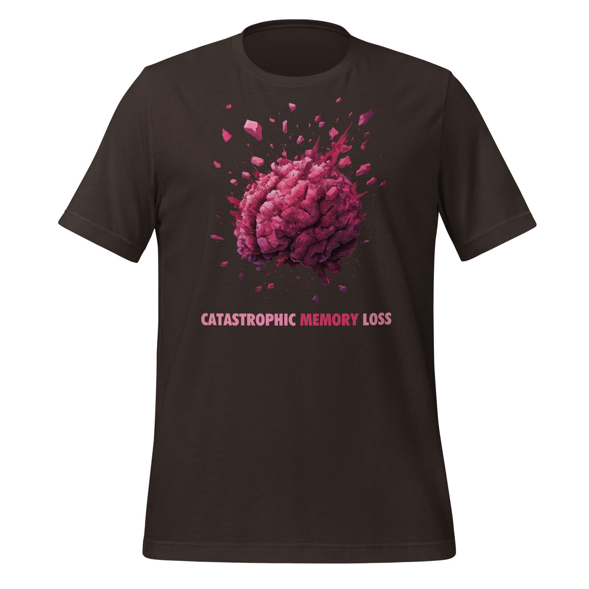 Image of the CATASTROPHIC MEMORY LOSS T-Shirt (unisex) Brown / S.