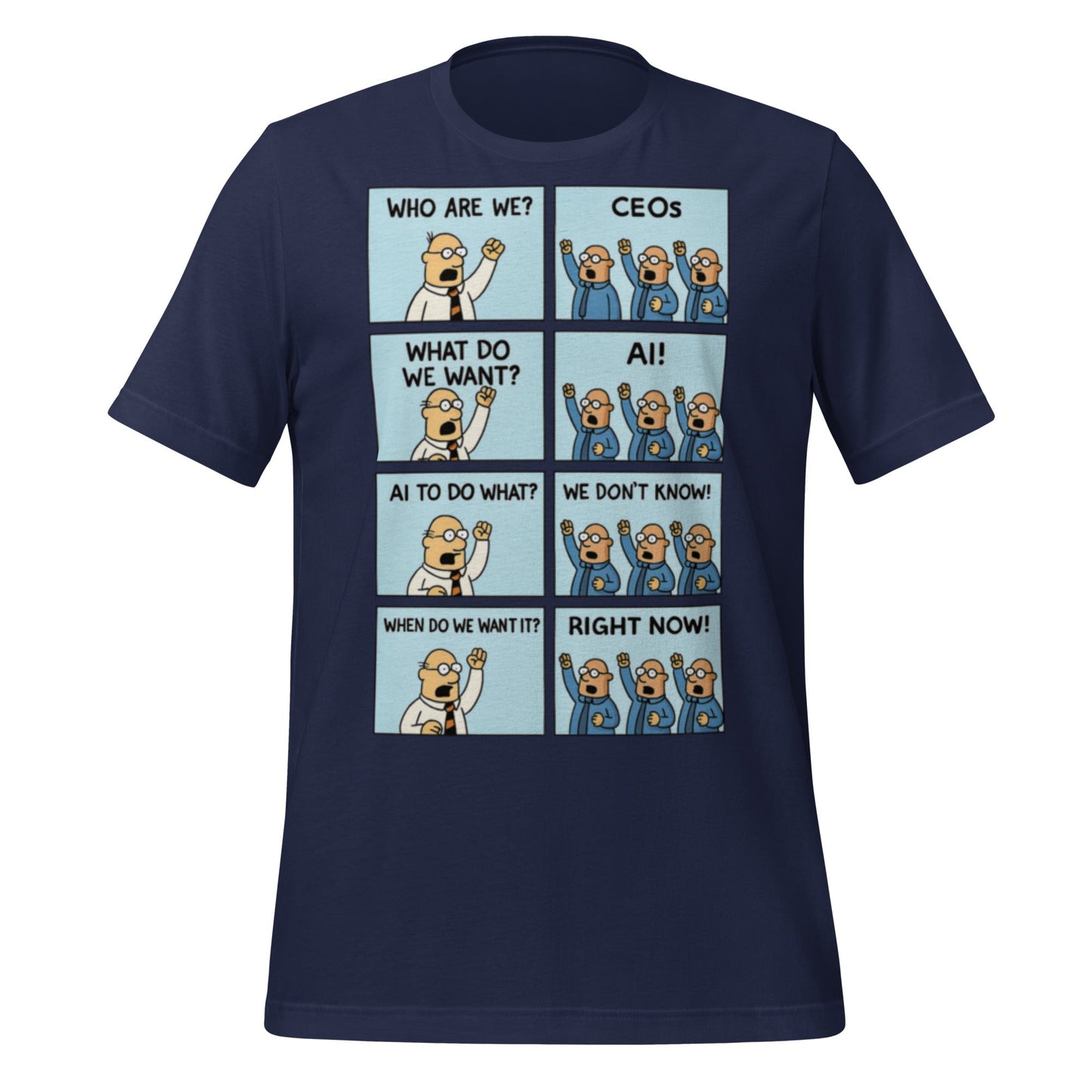 Image of the CEOs Want AI Now T-Shirt (unisex) Navy / M.