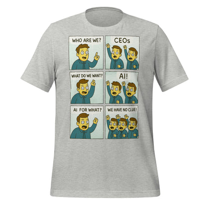 Image of the CEOs Want AI T-Shirt (unisex) Athletic Heather / M.