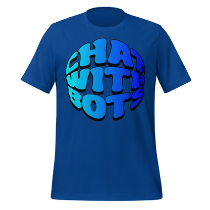 Product mockup photo of the Chat With Bots T Shirt (unisex) True Royal / M.