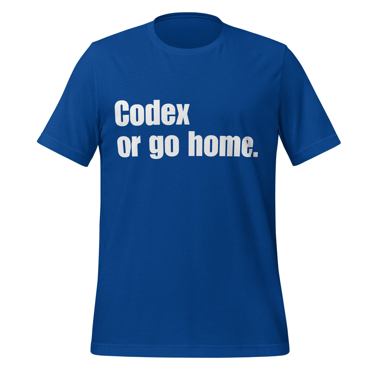 Image of the Codex or go home. T-Shirt (unisex) True Royal / S.