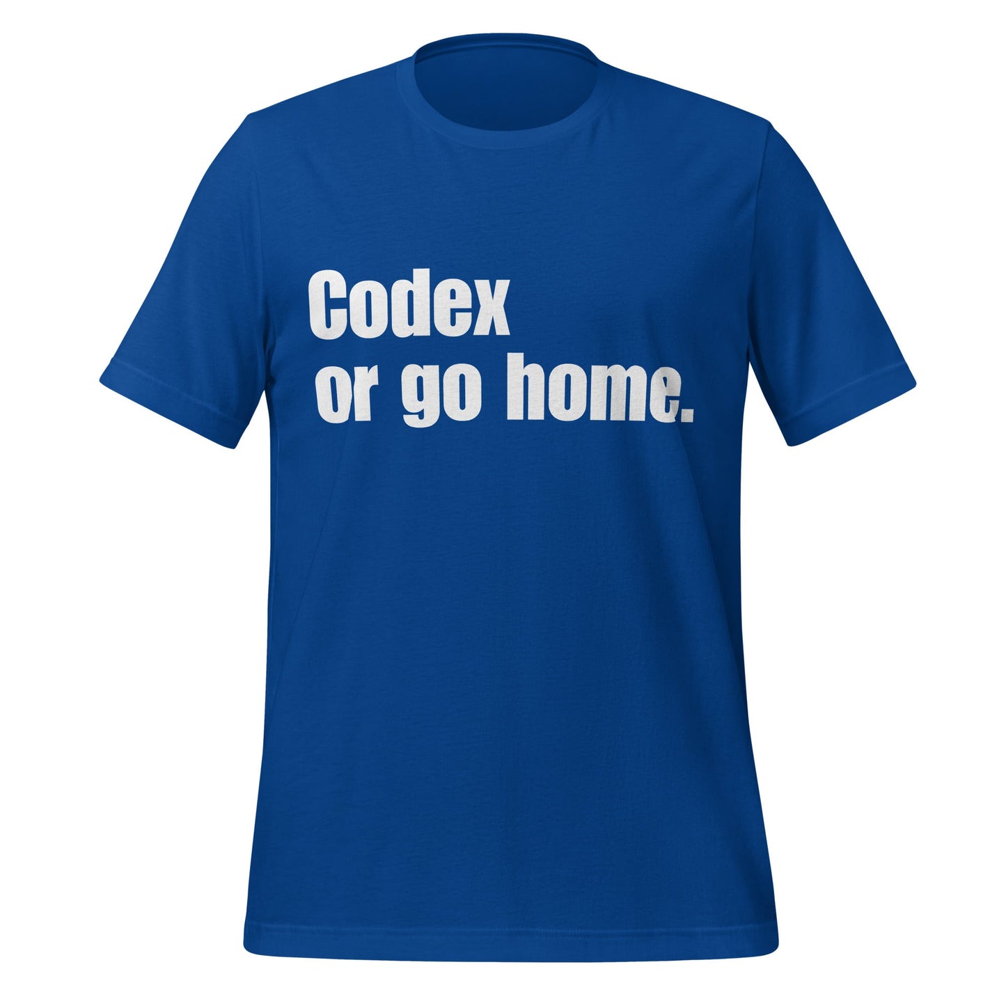 Image of the Codex or go home. T-Shirt (unisex) True Royal / S.