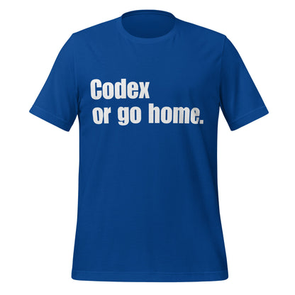 Image of the Codex or go home. T-Shirt (unisex) True Royal / S.