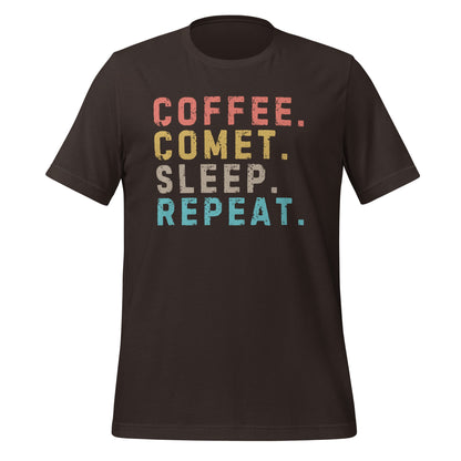 Image of the Coffee. Comet. Sleep. Repeat. T-Shirt (unisex) Brown / M.