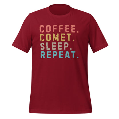 Image of the Coffee. Comet. Sleep. Repeat. T-Shirt (unisex) Cardinal / M.