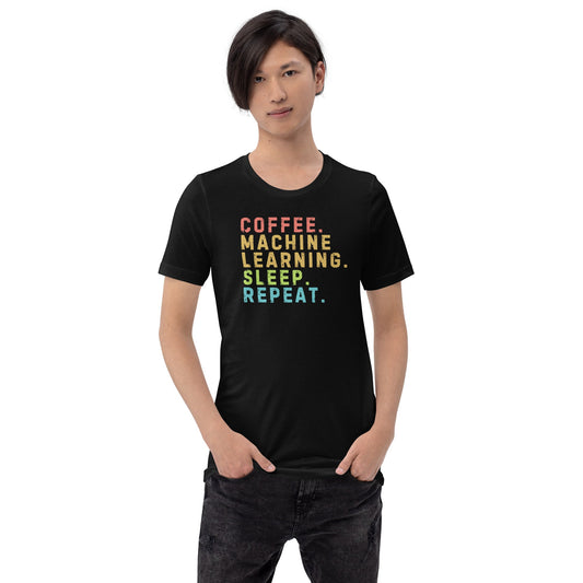 Image of the Coffee Machine Learning Sleep Repeat T-Shirt (unisex).