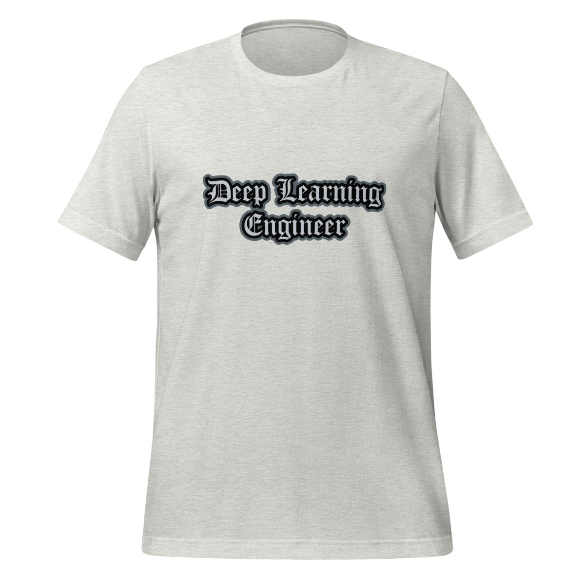 Product mockup photo of the Deep Learning Engineer Gothic T Shirt (unisex) Ash / M.