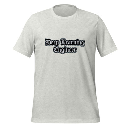 Product mockup photo of the Deep Learning Engineer Gothic T Shirt (unisex) Ash / M.