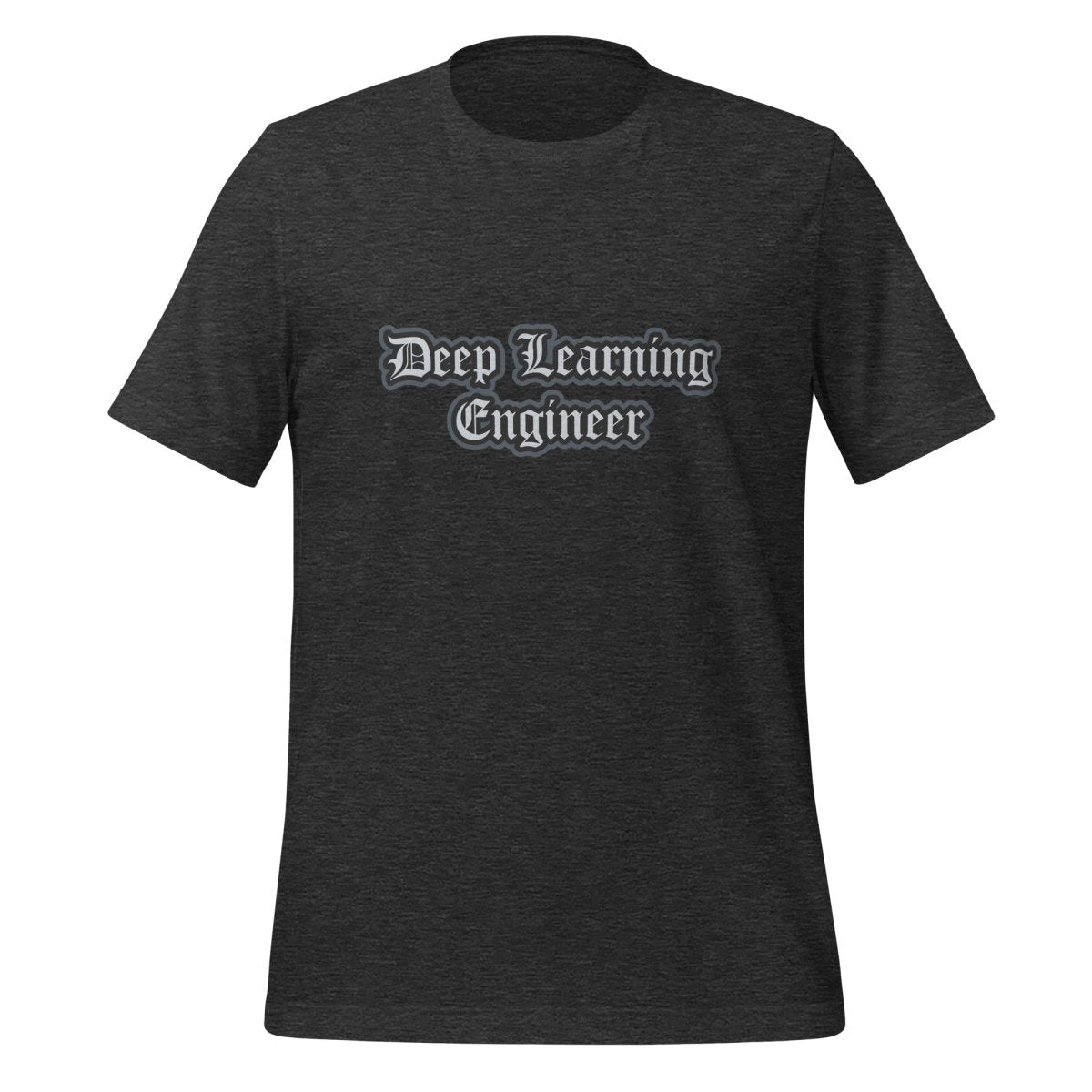 Product mockup photo of the Deep Learning Engineer Gothic T Shirt (unisex) Dark Grey Heather / M.
