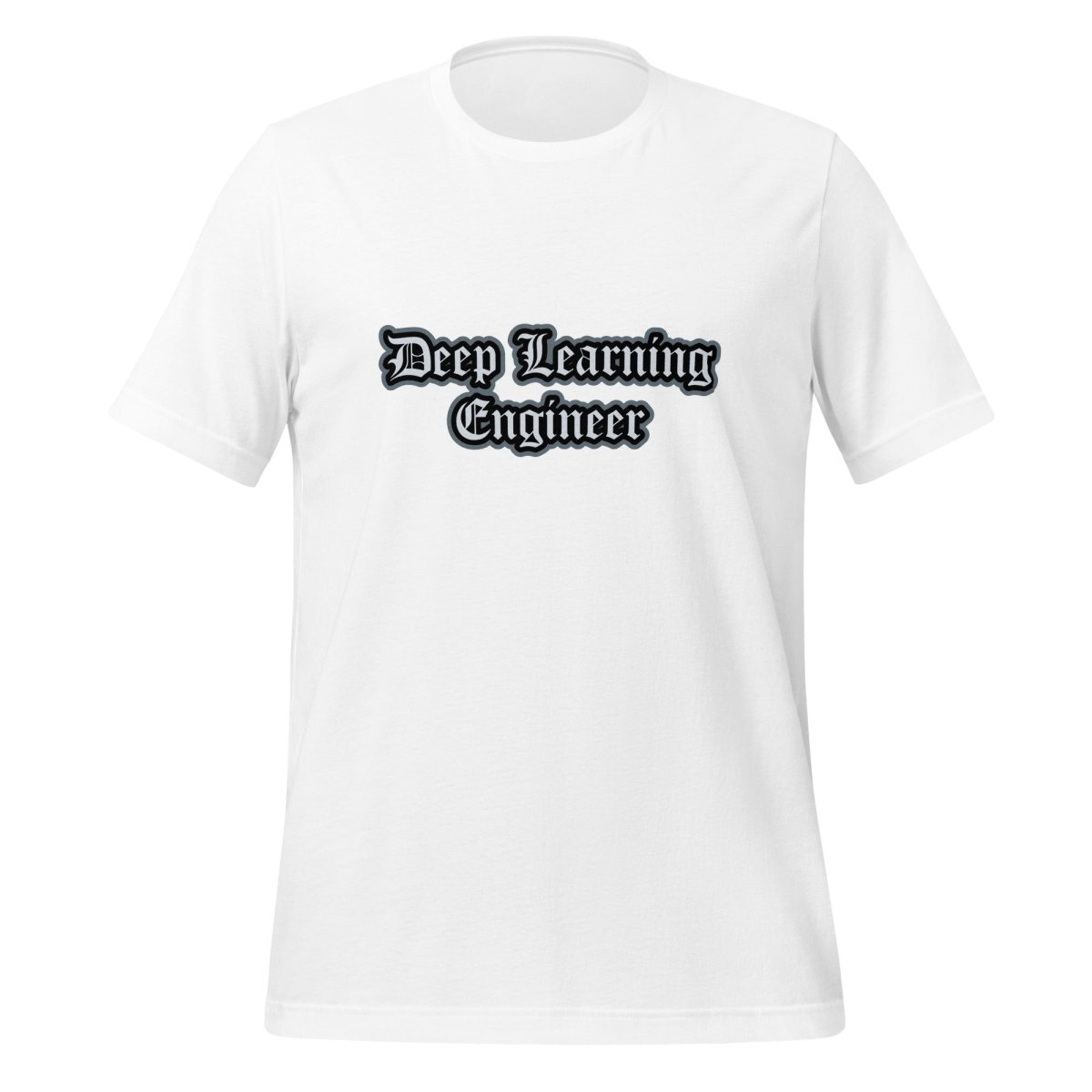 Product mockup photo of the Deep Learning Engineer Gothic T Shirt (unisex) White / M.