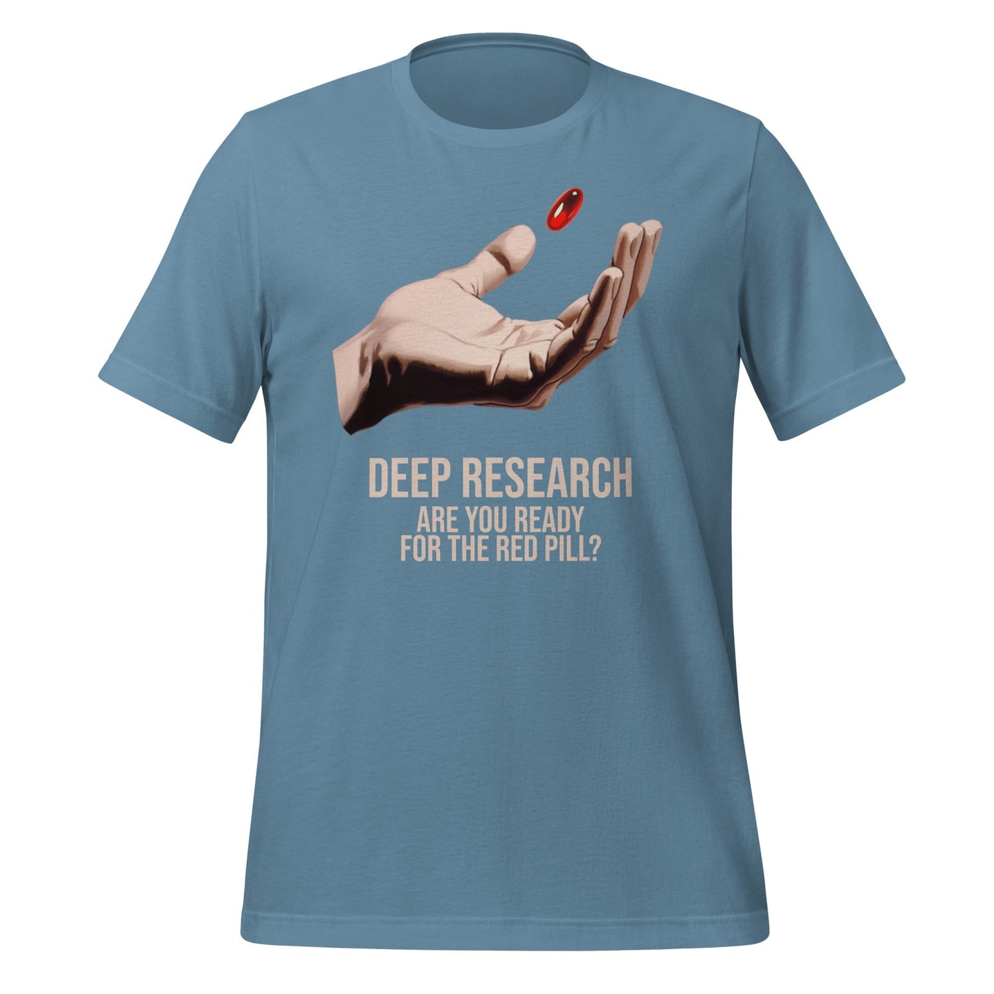 Product mockup photo of the Deep Research Red Pill T Shirt (unisex) Steel Blue / M.