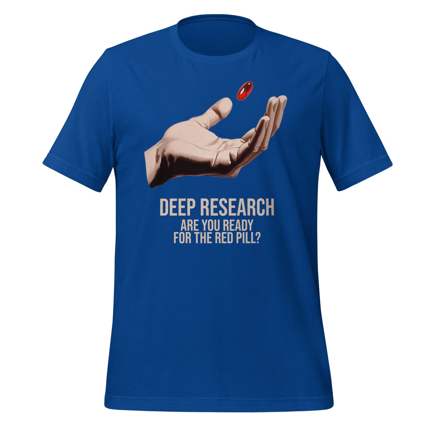 Product mockup photo of the Deep Research Red Pill T Shirt (unisex) True Royal / M.