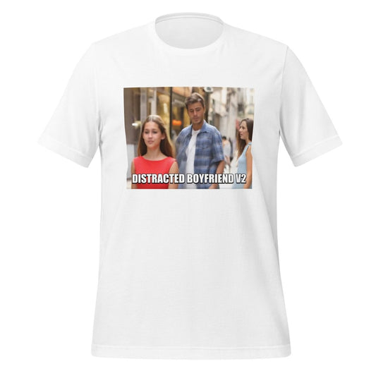 Product mockup photo of the Distracted Boyfriend V2 Meme T Shirt (unisex) White / M.