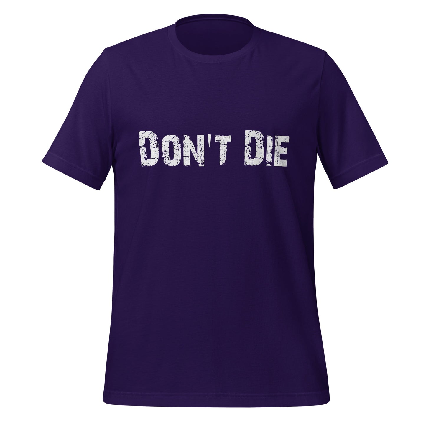 Product mockup photo of the Don’t Die Distressed T Shirt (unisex) Team Purple / M.