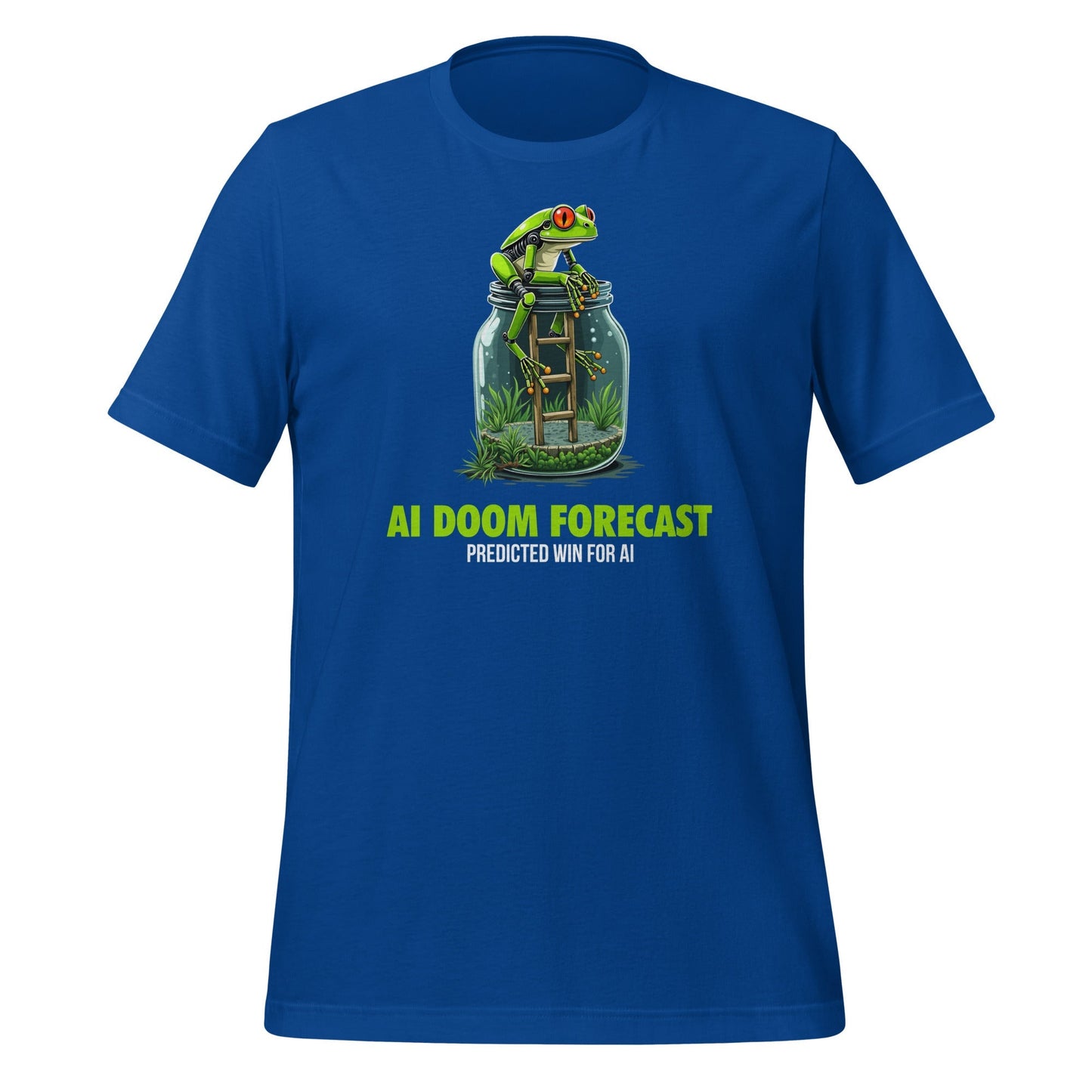 Product mockup photo of the Doom Predicted Win for AI T Shirt (unisex) True Royal / M.